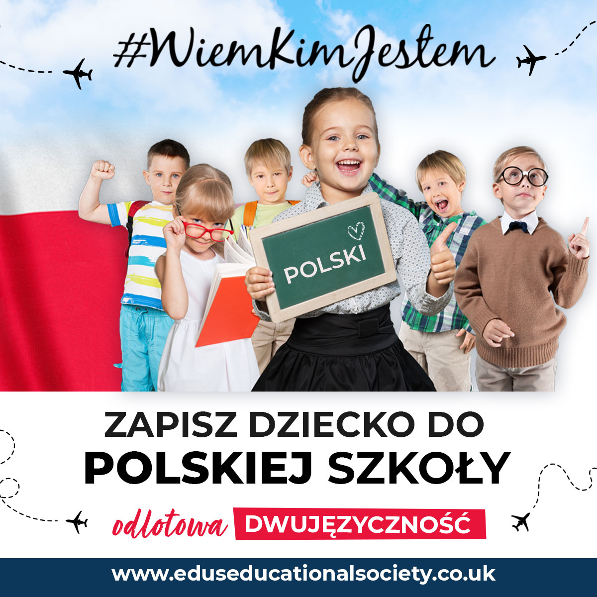 Plakat kampanii #WiemKimJestem — zapisz dziecko do polskiej szkoły w Szkocji