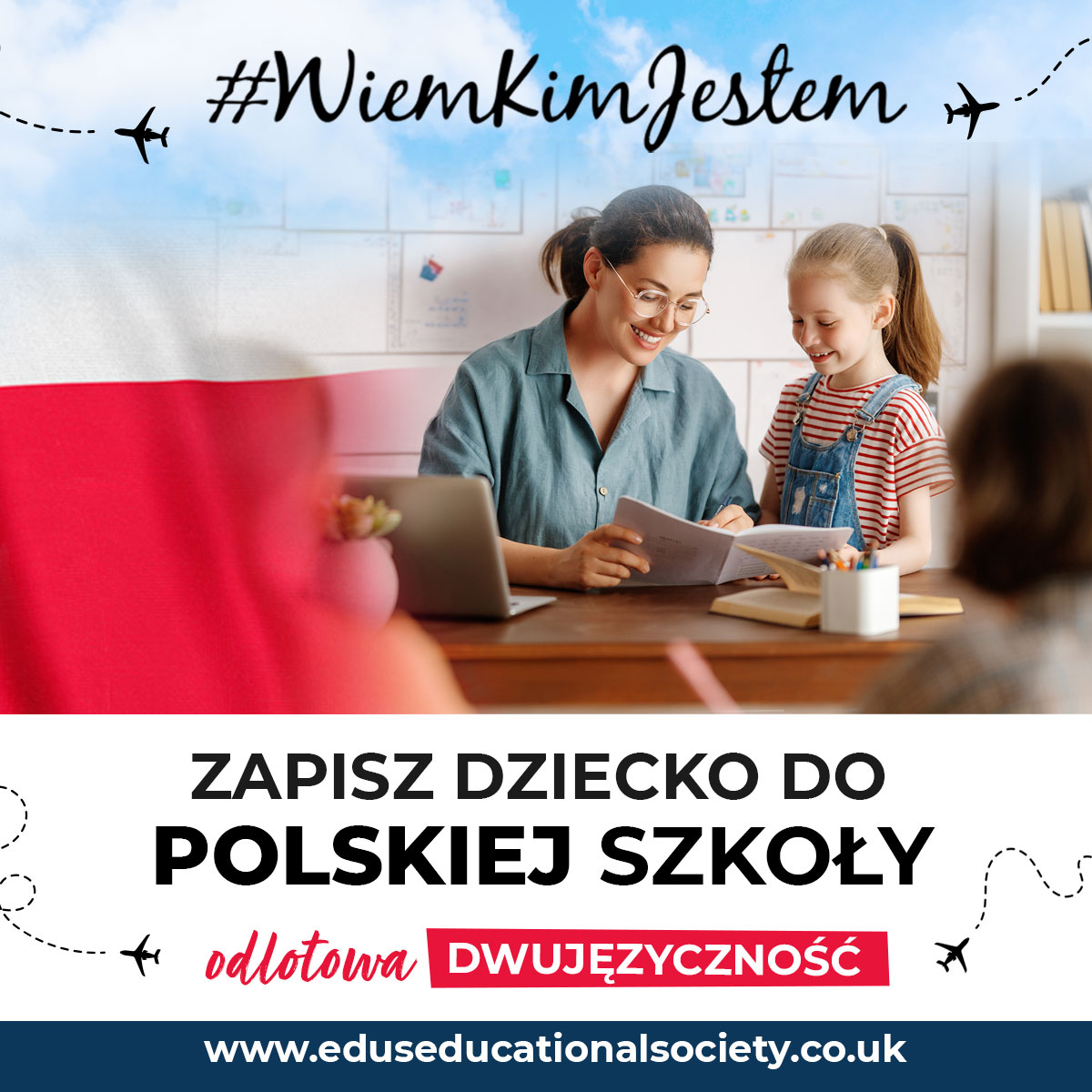 Nauczycielka z uczennicą w polskiej szkole w Szkocji — kampania #WiemKimJestem